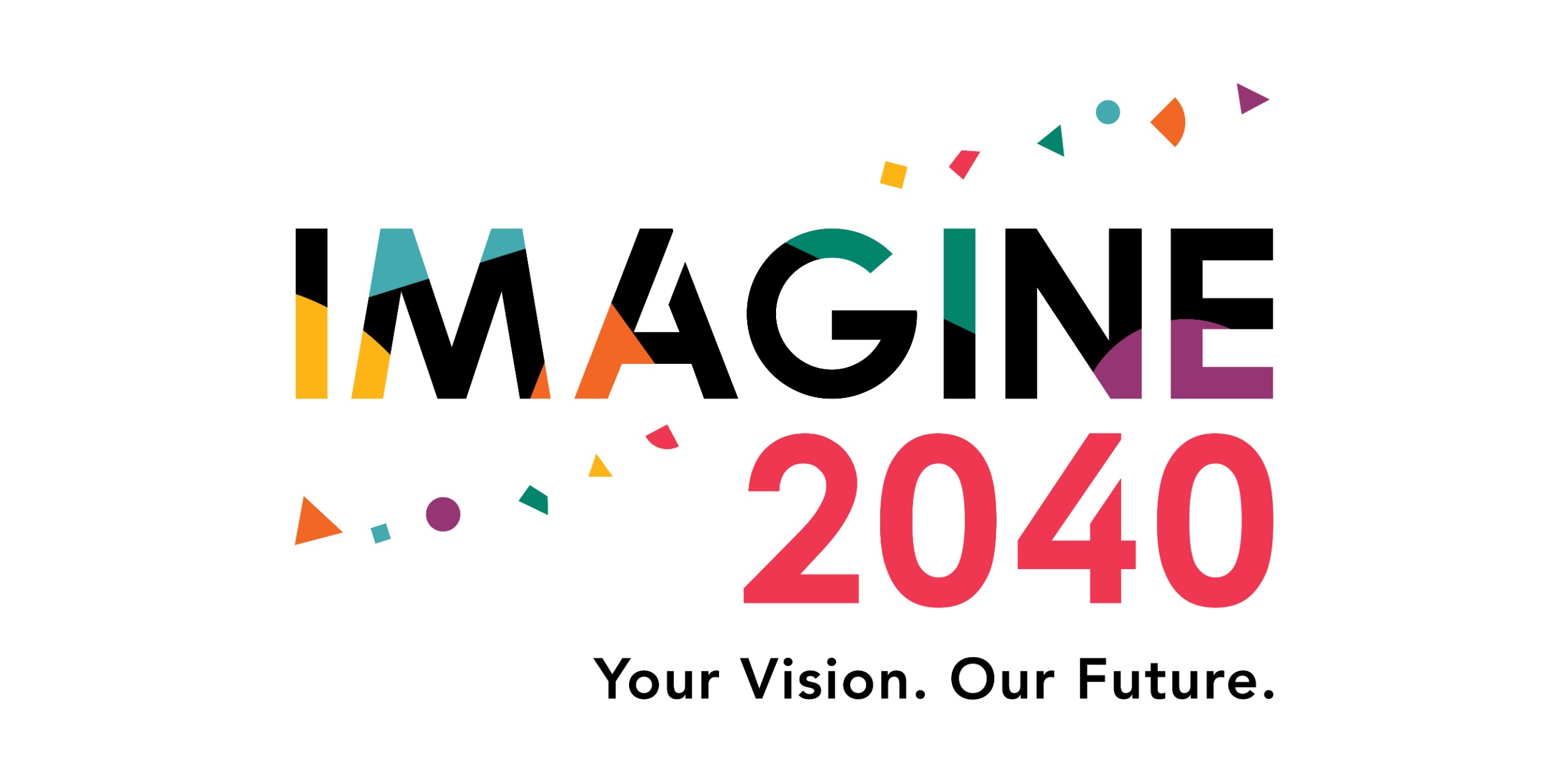 Our natural and built environments | Imagine 2040 | Your Say
